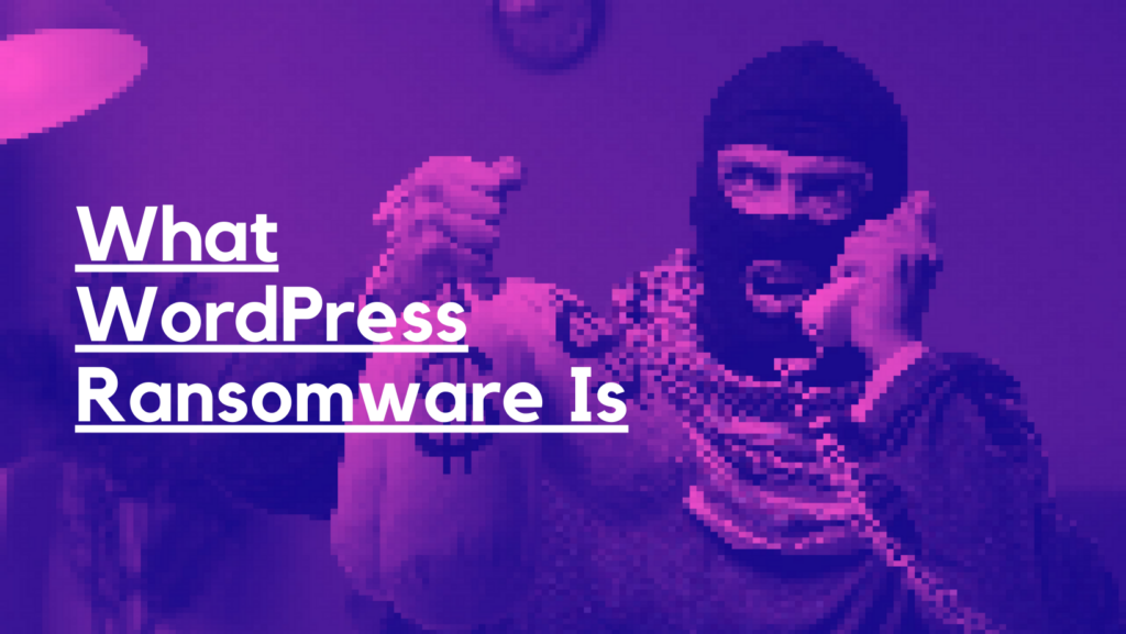 What-WordPress-Ransomware-Is